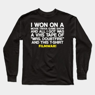 Filmwar "I Won..." Long Sleeve T-Shirt